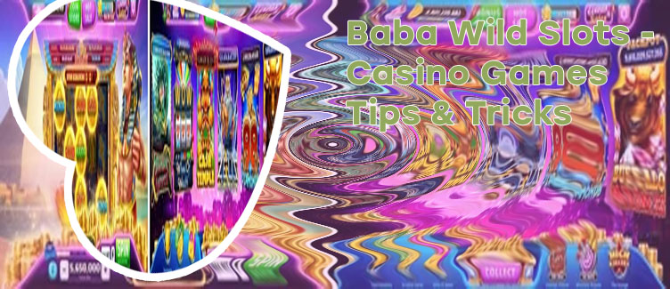 Baba wild slots & casino