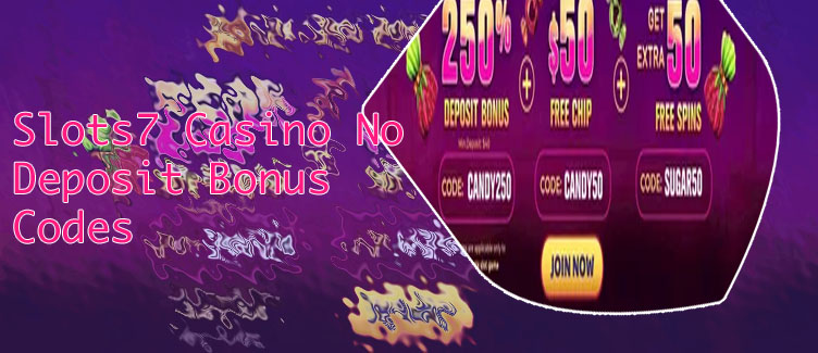 Slot 7 casino bonus codes